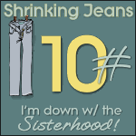 Sisterhood of the Shrinking Jeans